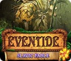 Hra Eventide: Slavic Fable