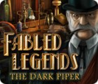 Hra Fabled Legends: The Dark Piper