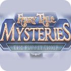 Hra Fairy Tale Mysteries: The Puppet Thief Collector's Edition