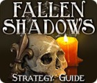 Hra Fallen Shadows Strategy Guide