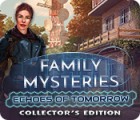 Hra Family Mysteries: Echoes of Tomorrow Collector's Edition