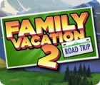 Hra Family Vacation 2: Road Trip