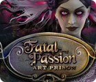 Hra Fatal Passion: Art Prison