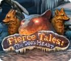 Hra Fierce Tales: The Dog's Heart