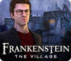 Hra Frankenstein: The Village