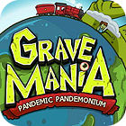 Hra Grave Mania 2: Pandemic Pandemonium