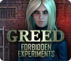 Hra Greed: Forbidden Experiments