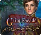 Hra Grim Facade: A Wealth of Betrayal