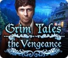 Hra Grim Tales: The Vengeance
