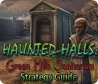Hra Haunted Halls: Green Hills Sanitarium Strategy Guide