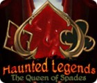 Hra Haunted Legends: The Queen of Spades