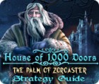 Hra House of 1000 Doors: The Palm of Zoroaster Strategy Guide