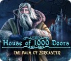 Hra House of 1000 Doors: The Palm of Zoroaster