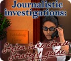 Hra Journalistic Investigations: Stolen Inheritance Strategy Guide