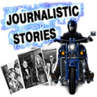 Hra Journalistic stories