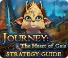 Hra Journey: The Heart of Gaia Strategy Guide