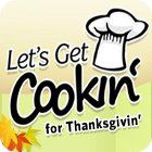 Hra Let's Get Cookin' for Thanksgivin'