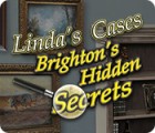 Hra Linda's Cases: Brighton's Hidden Secrets
