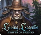Hra Living Legends: Beasts of Bremen