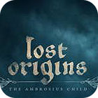 Hra Lost Origins: The Ambrosius Child