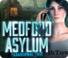 Hra Medford Asylum: Paranormal Case