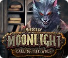 Hra Murder by Moonlight: Call of the Wolf