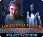 Hra Mystery of the Ancients: Lockwood Manor Strategy Guide