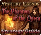 Hra Mystery Legends: The Phantom of the Opera Strategy Guide