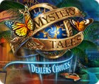 Hra Mystery Tales: Dealer's Choices