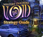 Hra Mystery Trackers: The Void Strategy Guide