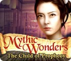 Hra Mythic Wonders: Child of Prophecy