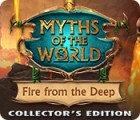 Hra Myths of the World: Fire from the Deep Collector's Edition