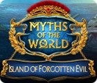 Hra Myths of the World: Island of Forgotten Evil