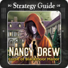 Hra Nancy Drew - Curse of Blackmoor Manor Strategy Guide