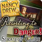 Hra Nancy Drew Dossier: Resorting to Danger Strategy Guide