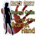 Hra Nancy Drew: Secret of the Scarlet Hand Strategy Guide