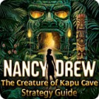 Hra Nancy Drew: The Creature of Kapu Cave Strategy Guide