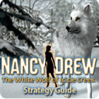 Hra Nancy Drew: The White Wolf of Icicle Creek Strategy Guide