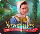 Hra Nevertales: Creator's Spark