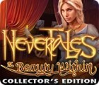 Hra Nevertales: The Beauty Within Collector's Edition