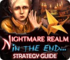 Hra Nightmare Realm: In the End... Strategy Guide