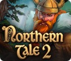 Hra Northern Tale 2