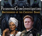 Hra Paranormal Crime Investigations: Brotherhood of the Crescent Snake