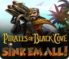 Hra Pirates of Black Cove: Sink 'Em All!