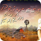 Hra Princess On a Farm Hra Princess On a Farm