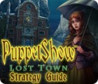 Hra PuppetShow: Lost Town Strategy Guide