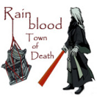 Hra Rainblood: Town of Death