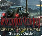 Hra Redemption Cemetery: Grave Testimony Strategy Guide