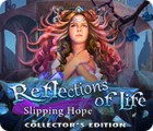 Hra Reflections of Life: Slipping Hope Collector's Edition