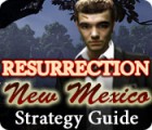 Hra Resurrection: New Mexico Strategy Guide